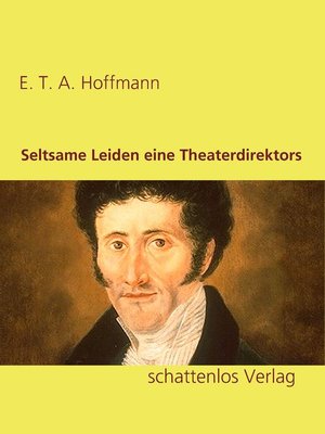 cover image of Seltsame Leiden eine Theaterdirektors